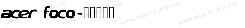 acer foco字体转换